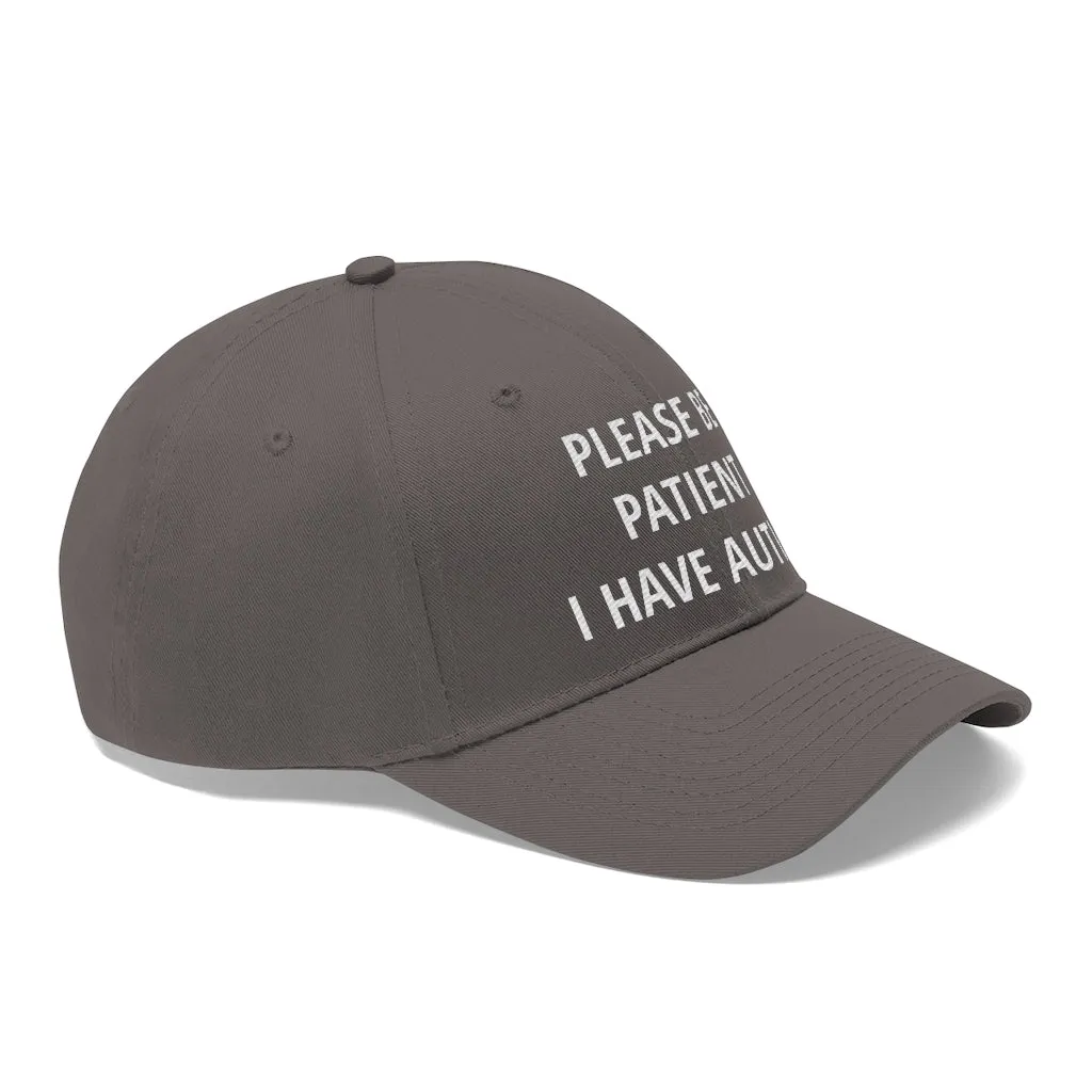 Please Be Patient I Have Autism Dad Hat